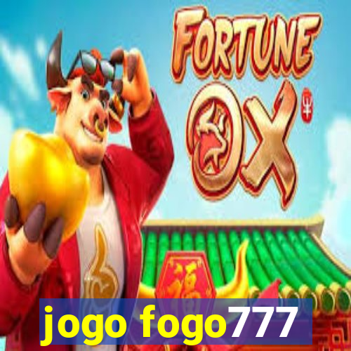 jogo fogo777